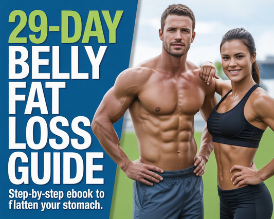 Lose Belly Fat in 29 Days – Complete Ebook Guide